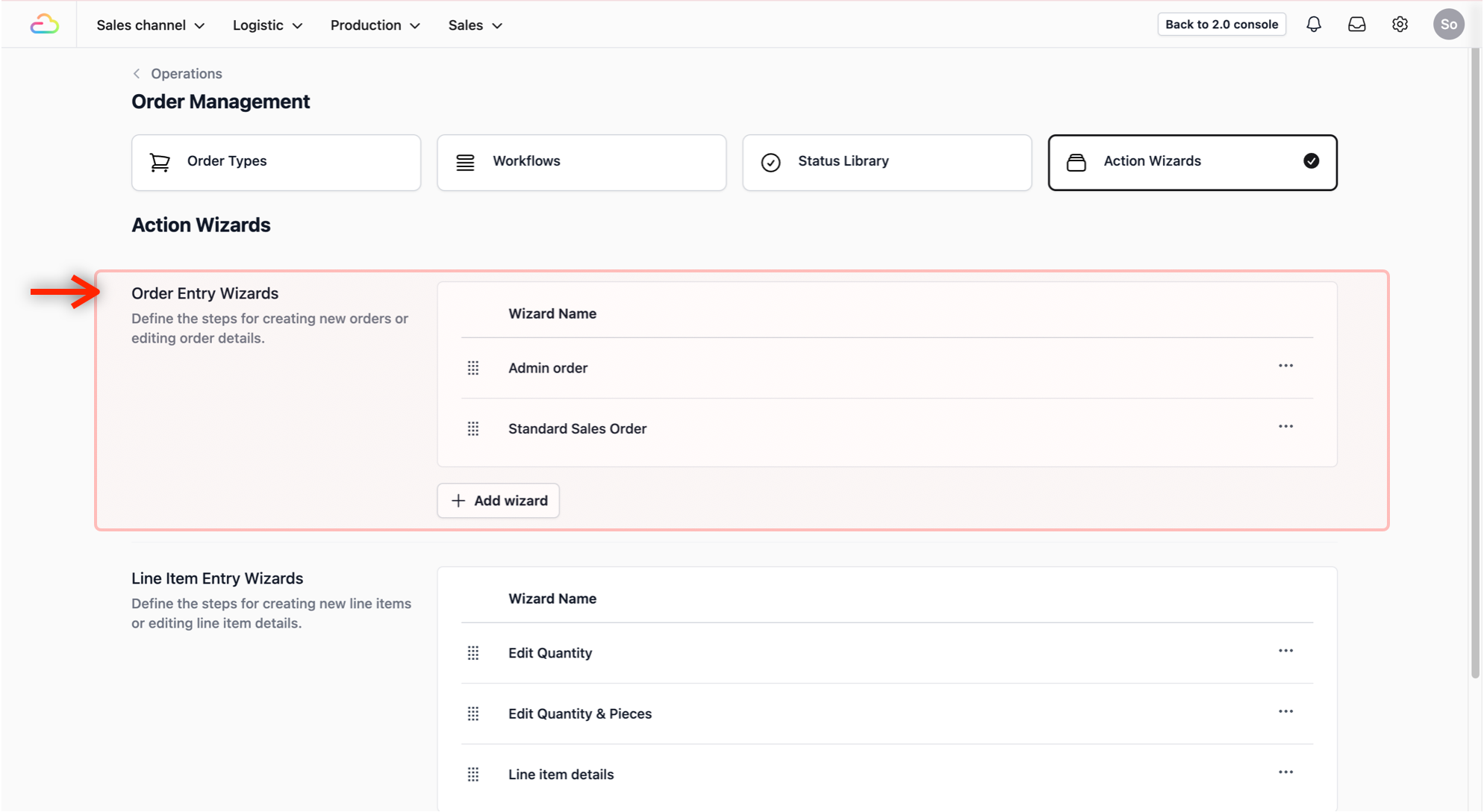 Locate the Order Entry Wizards section. This is where you define the Sales Order name and the order procedures.