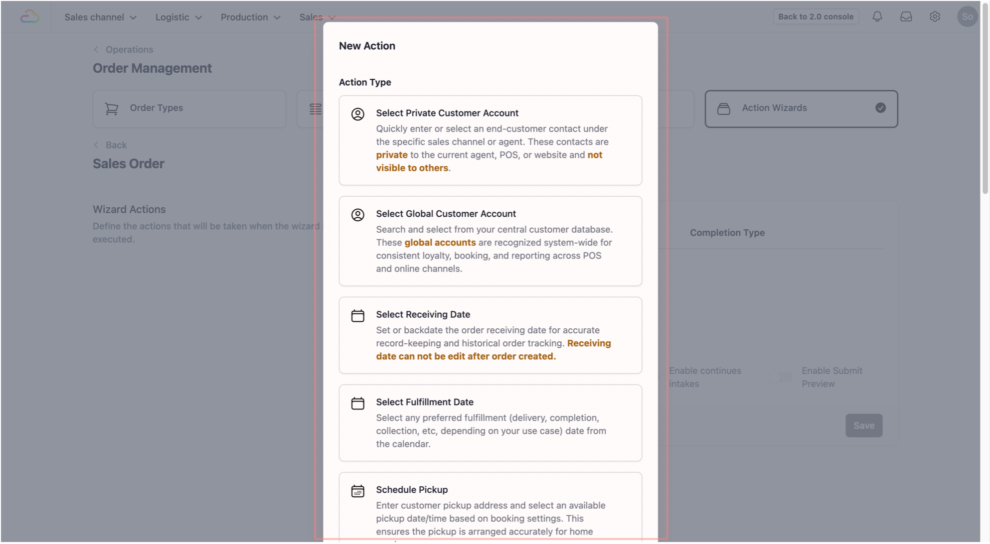 You should now see a list of actions which is available for you to choose from depending on the use case of your order entry.