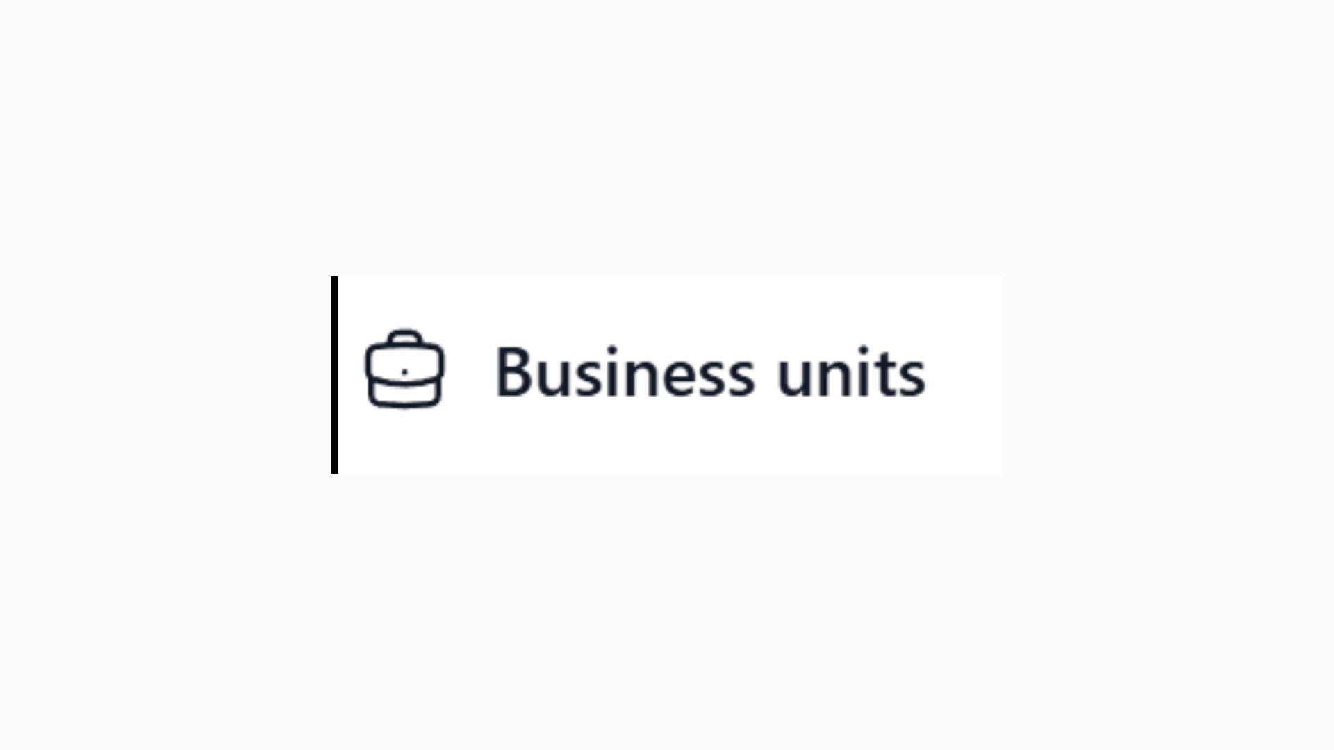 Setting up your Business Unit