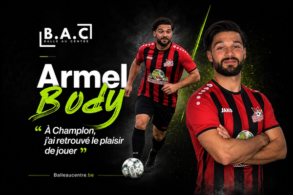 Armel Body : « À Champlon, j’ai retrouvé le plaisir de jouer »