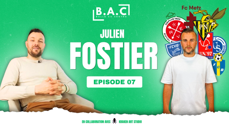  Du vestiaire aux vraies liens du foot - B.A.C avec Julien Fostier