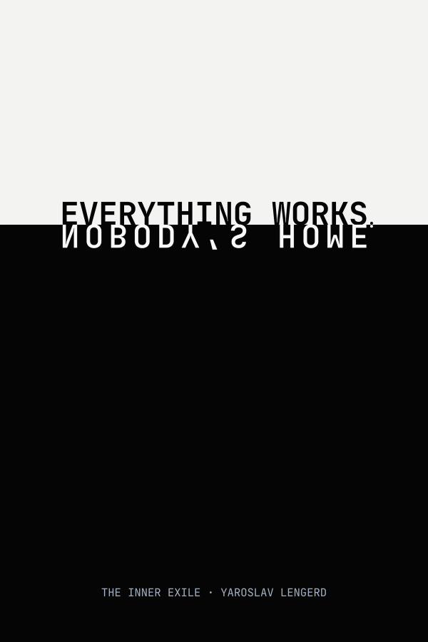 Everything Works. Nobody's Home.