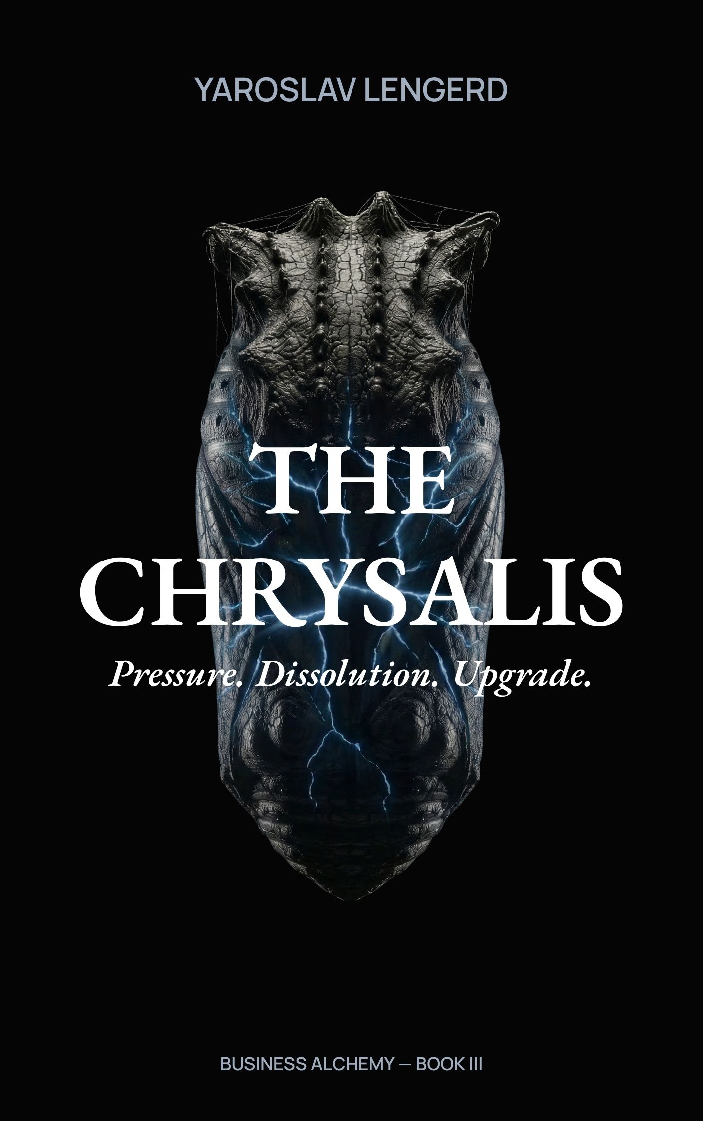 THE CHRYSALIS