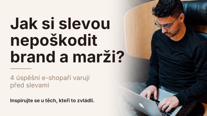 Jak dělat slevy chytře a tak, aby vám nepoškodily značku? 