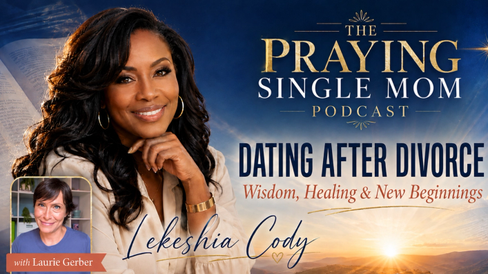 The Praying Single Mom Podcast guest thumbnail featuring host Lekeshia Cody and Laurie Gerber