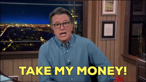 Animated reaction: Stephen Colbert Take My Money