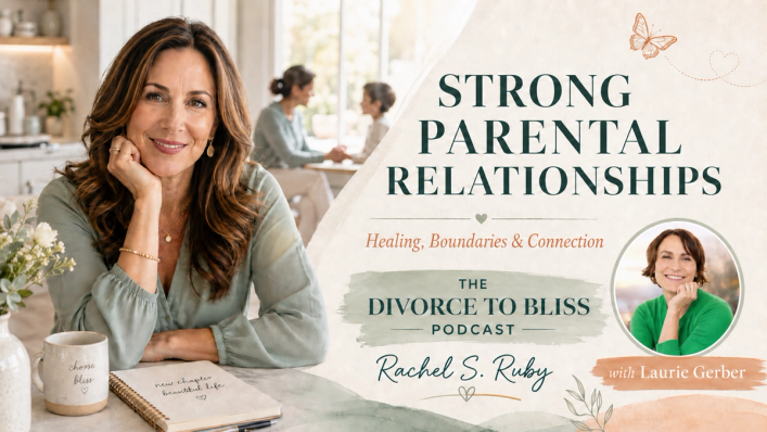 Strong Parental Partnerships After Divorce — The Divorce to Bliss Podcast with Rachel S. Ruby and Laurie Gerber The Divorce to Bliss Podcast guest thumbnail featuring host Rachel S. Ruby and Laurie Gerber