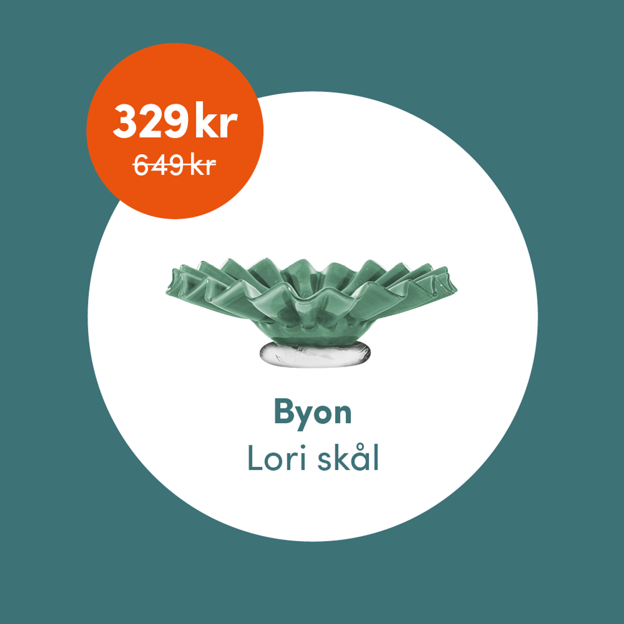 Medlemsklipp! Byon skål 329 kr