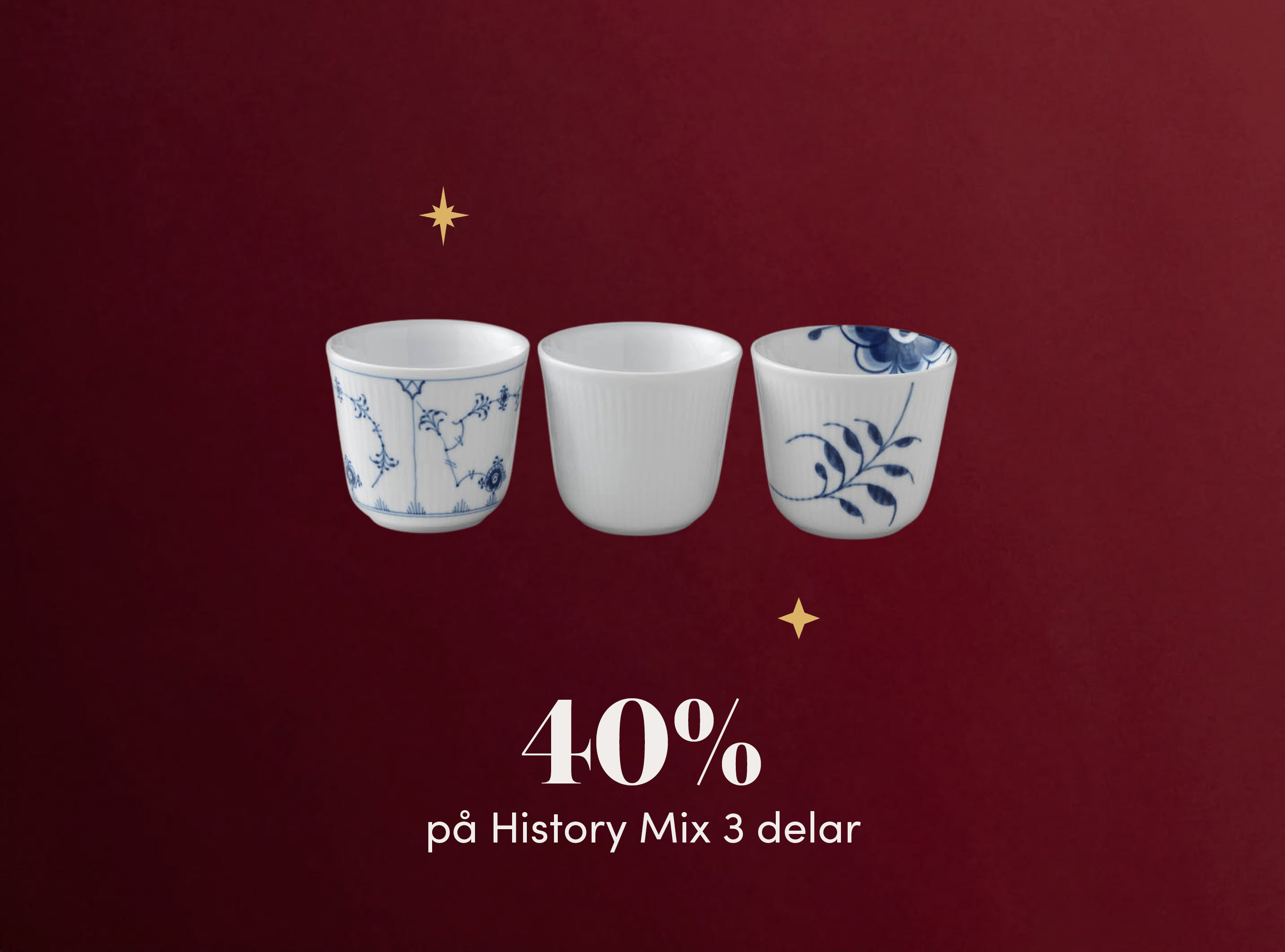 Three white porcelain cups with different blue and white patterns on a red background, advertising "40% på History Mix 3 delar".