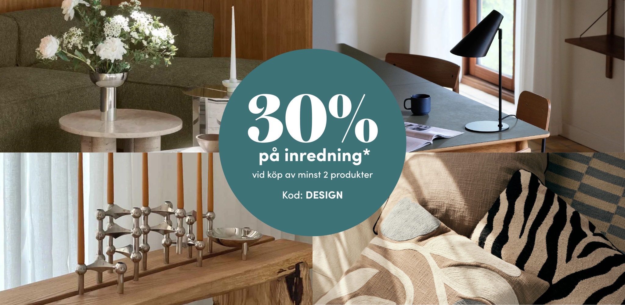 Kollage med stilren heminredning och erbjudandet 30 % rabatt vid köp av minst två produkter med koden DESIGN.