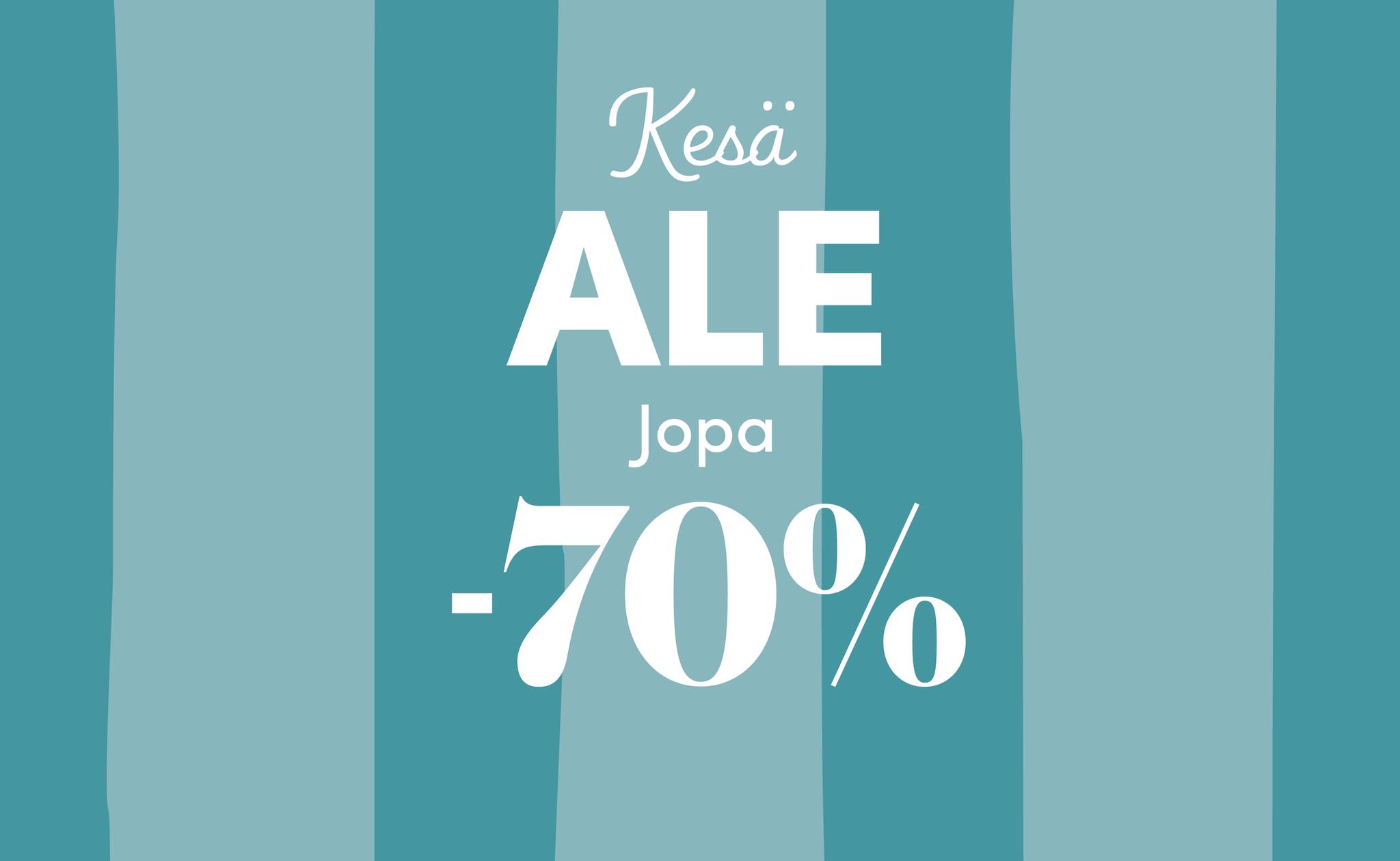 Kesäale-mainos, jossa turkoosilla raidallisella taustalla teksti 'Kesä ALE jopa -70 %' ja yläreunassa brändilogot.