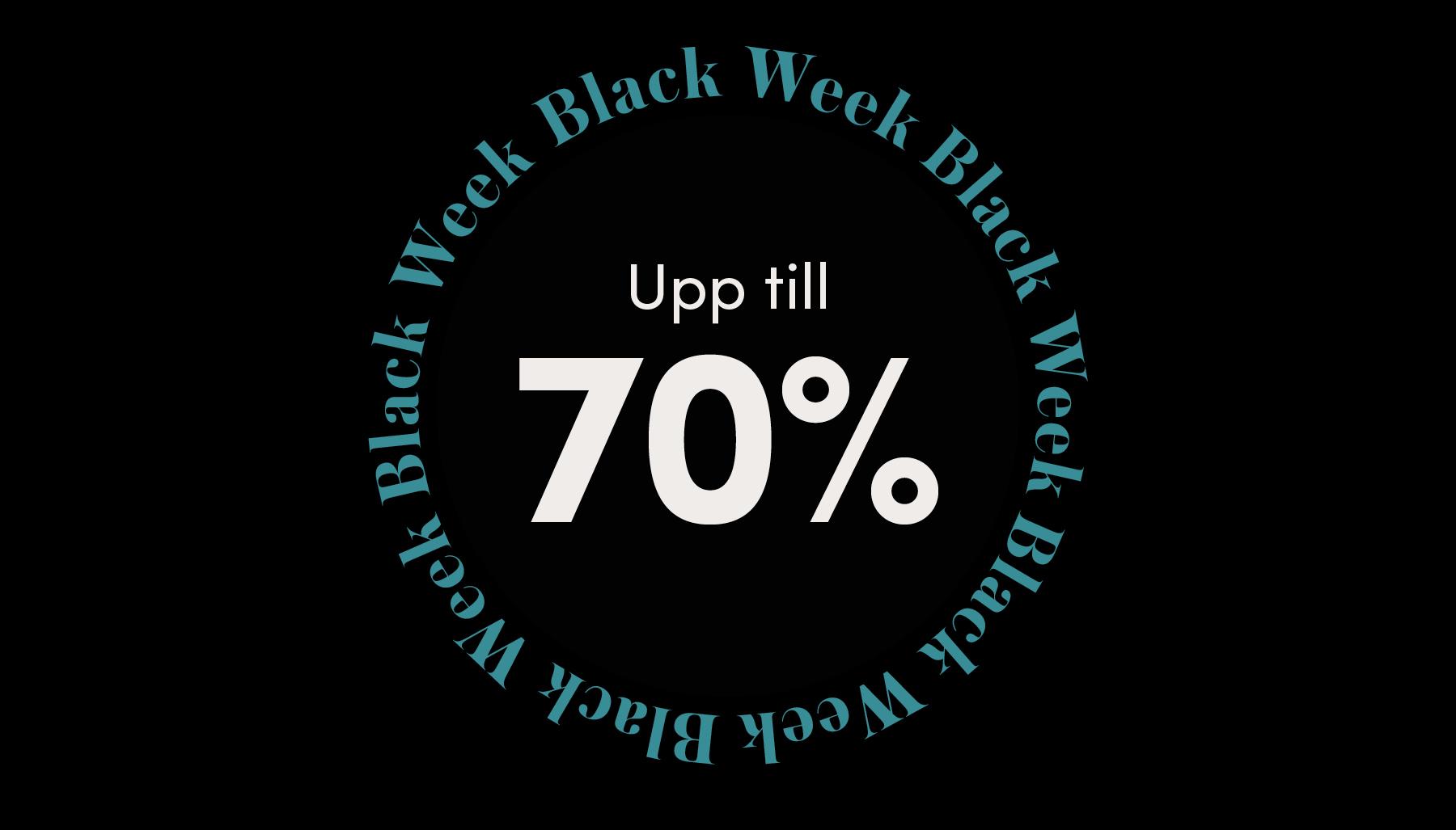 Black Week erbjudande: upp till 70% på black week