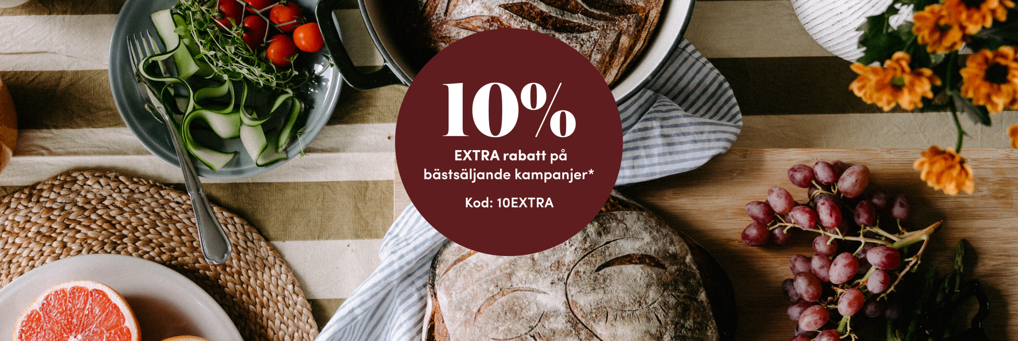 10% extra på bästsäljande kampanjer* Ange rabattkod 10EXTRA