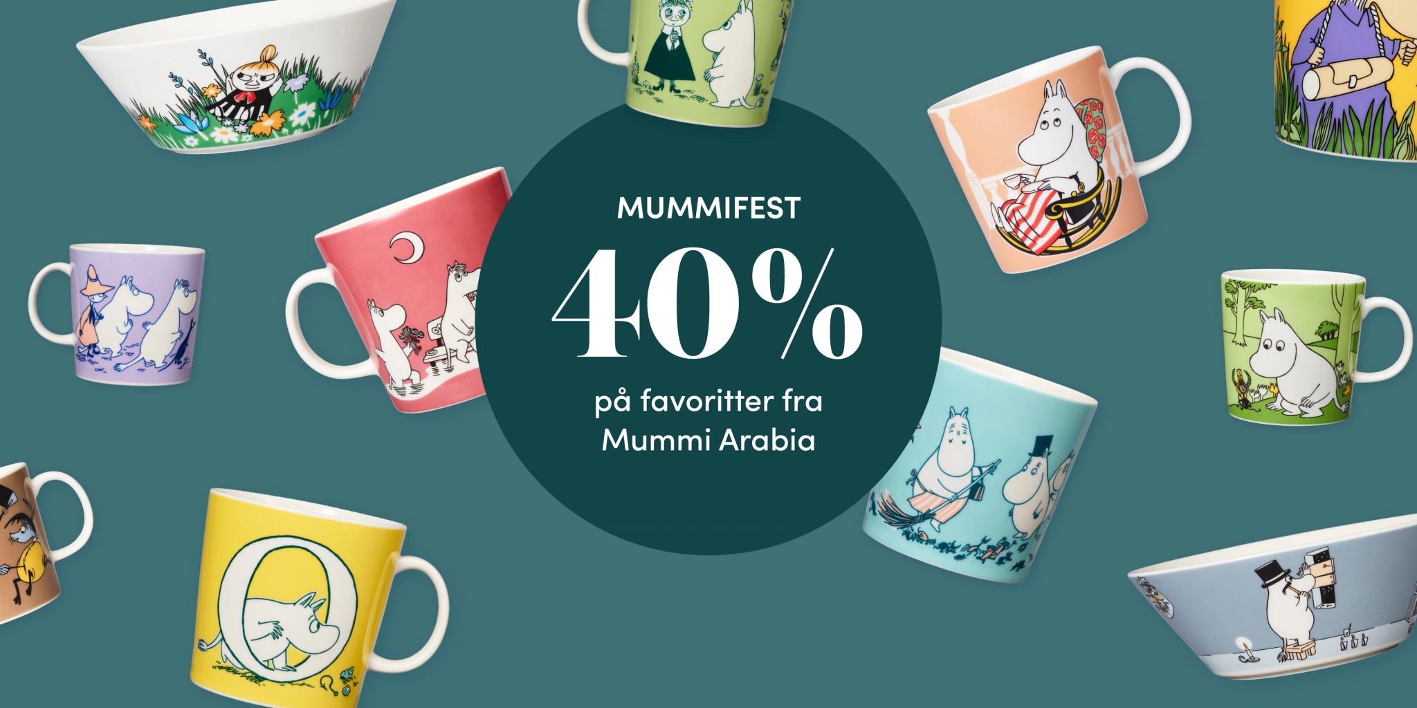 Fargerike Mummi-krus og -skåler omgir en sirkel med reklamen «Mummifest: 40% rabatt på favoritter fra Mummi-Arabia».