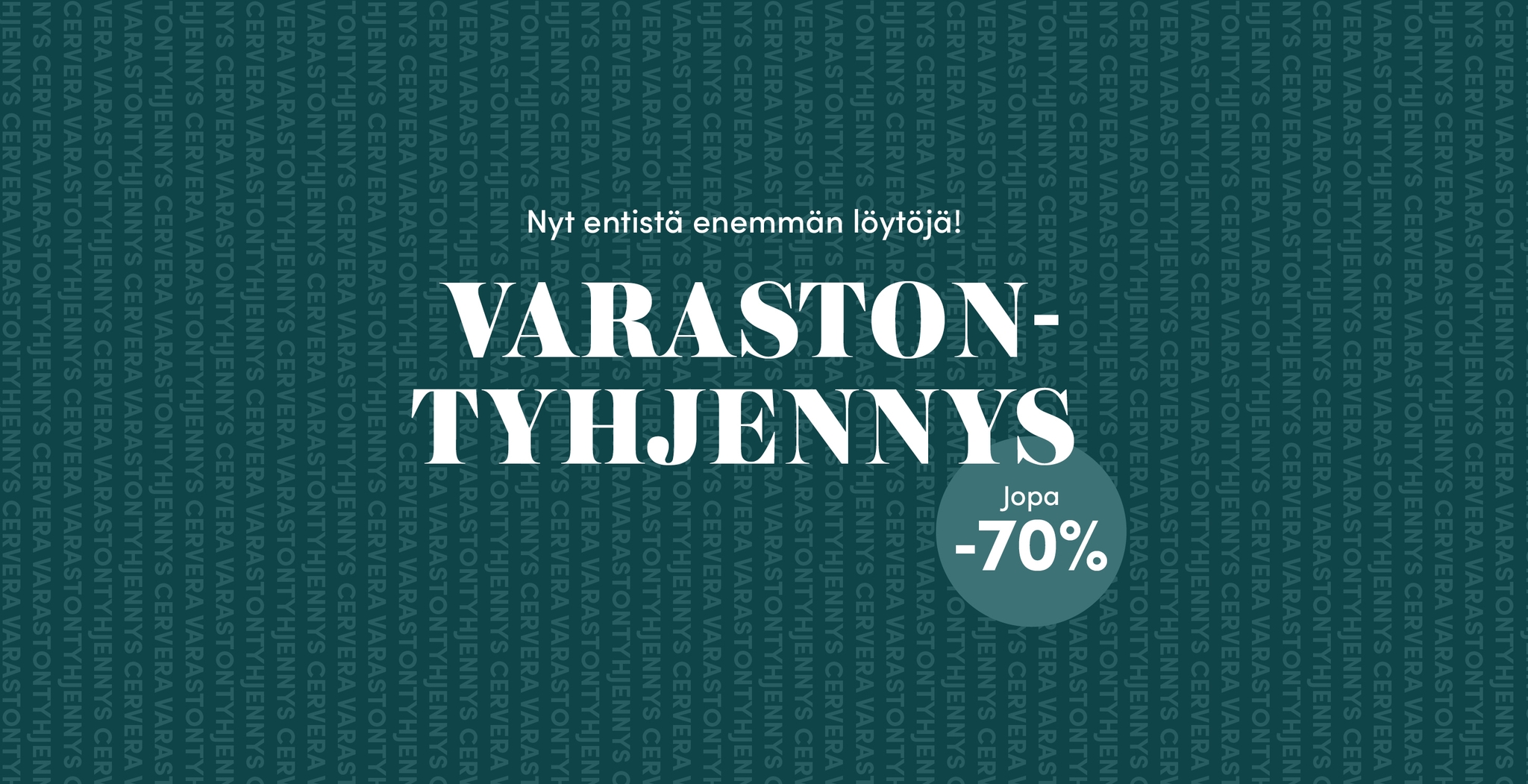 Cerveran varastontyhjennys tarjoaa nyt entistä enemmän löytöjä jopa 70 % alennuksella.