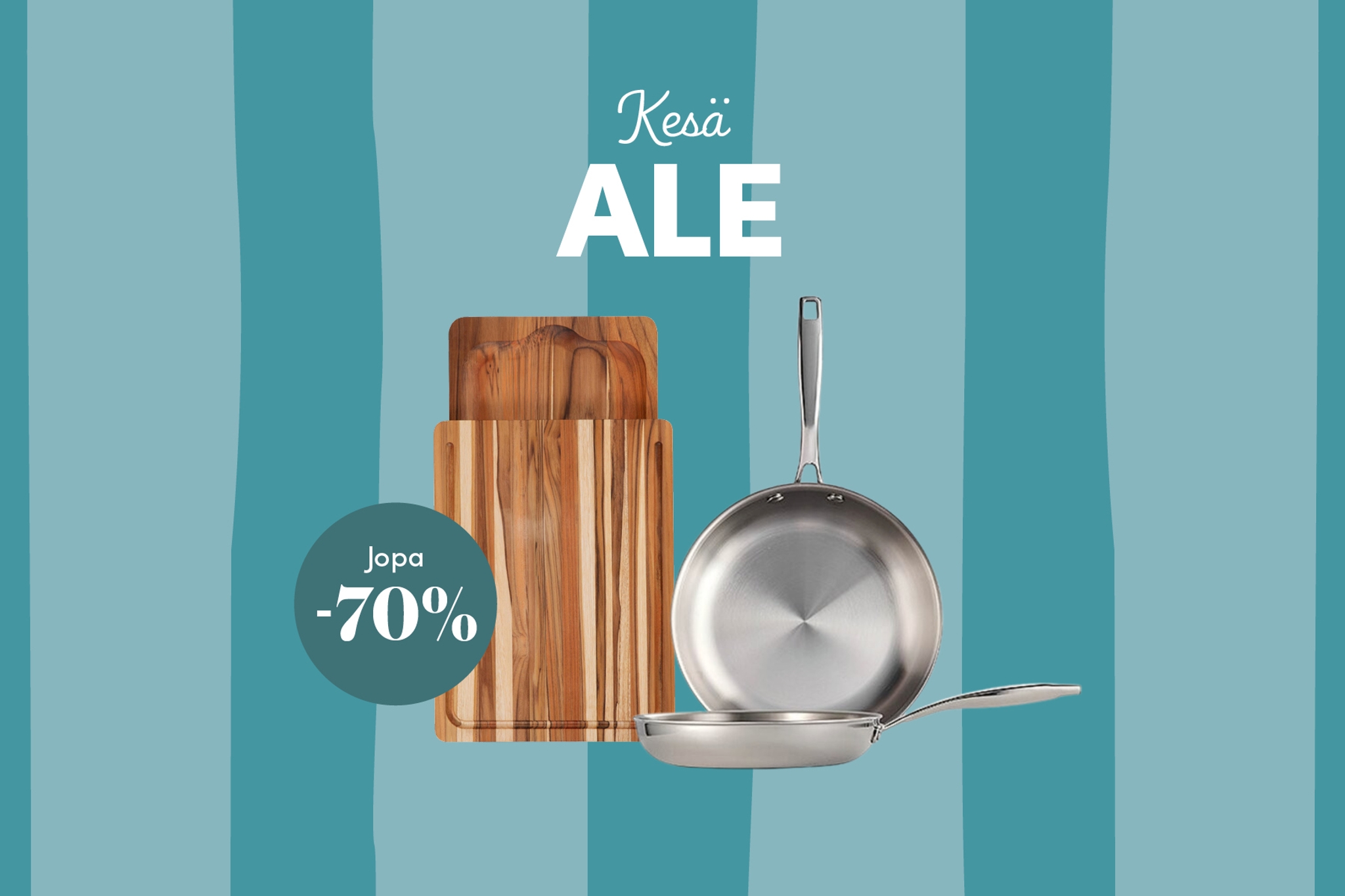 Kesäale keittiötarvikkeista: puiset leikkuulaudat ja teräksiset paistinpannut jopa -70 % alennuksella.