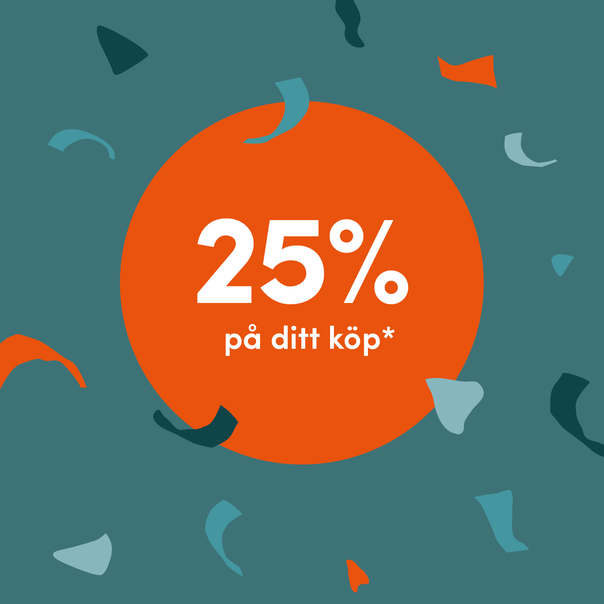 Medlemserbjudande! 25% på ditt köp*