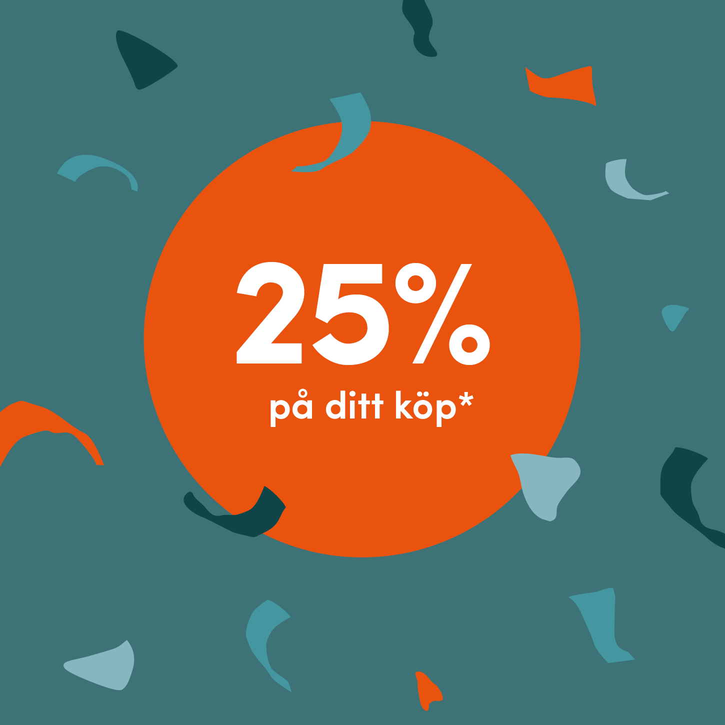 Medlemserbjudande! 25% på ditt köp*