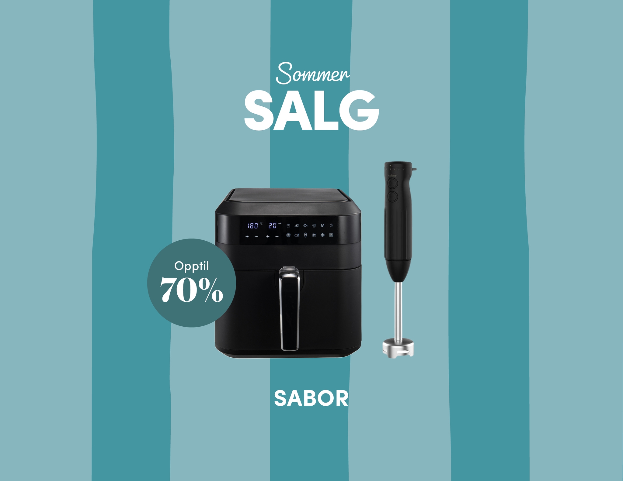 Sommerkampanje for Sabor med svart airfryer og stavmikser på stripet turkis bakgrunn, med tekst om opptil 70 % rabatt.