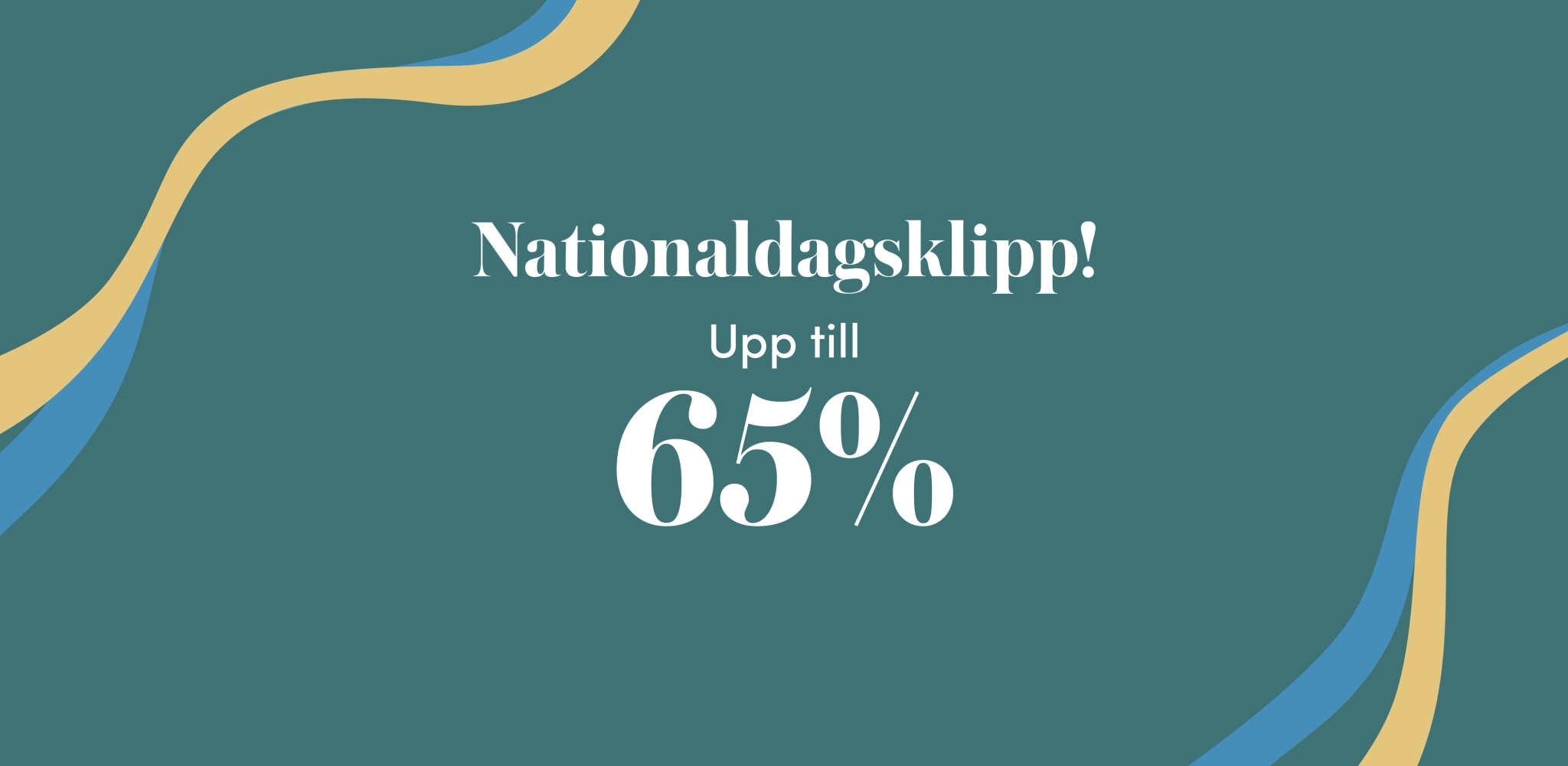 Reklambanner med texten ”Nationaldagsklipp! Upp till 65%” på grön bakgrund med blå och gula vågformer.