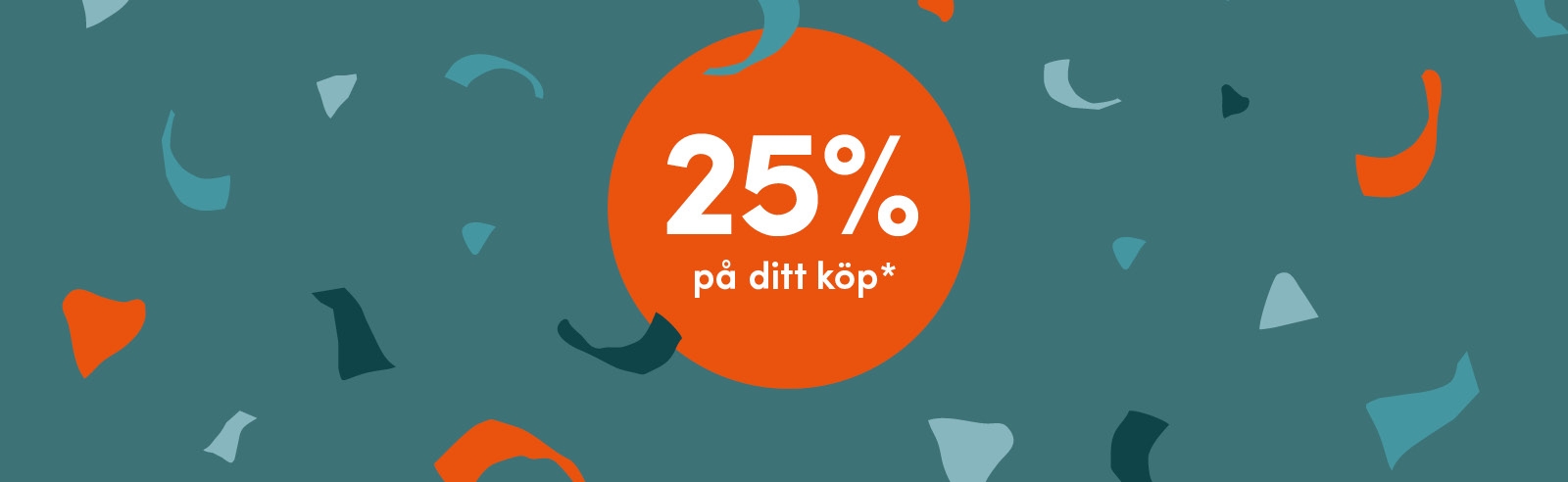 Grafisk bild till medlemsfesten med kampanjbudskapet 25% på ditt köp