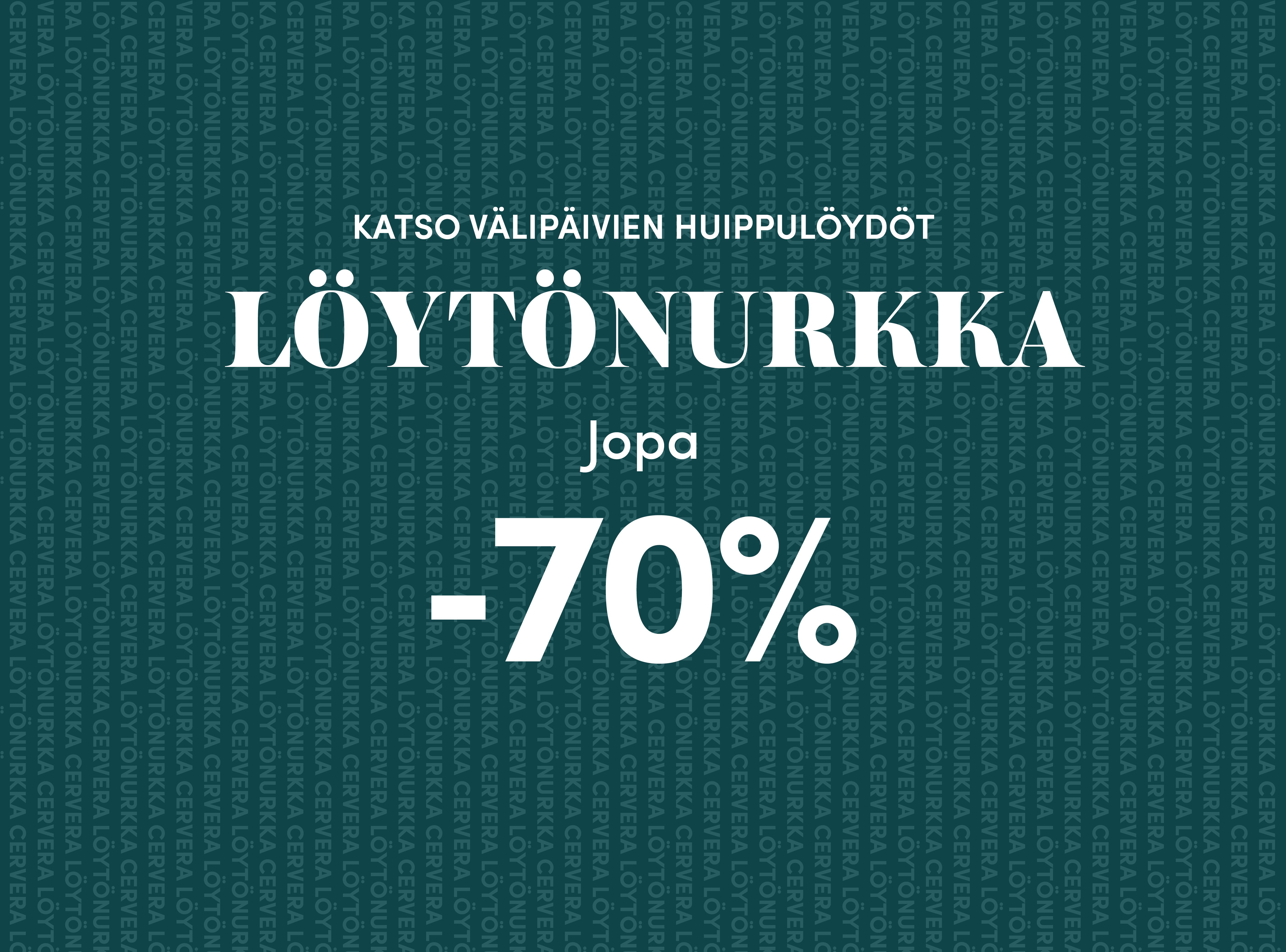 Löytönurkka jopa -70%