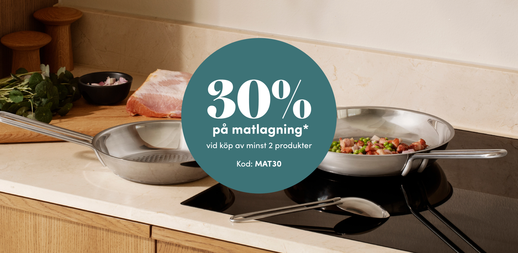 Reklambild med rostfria stekpannor på en spishäll och text om 30 % rabatt på matlagningsprodukter med rabattkod MAT30.