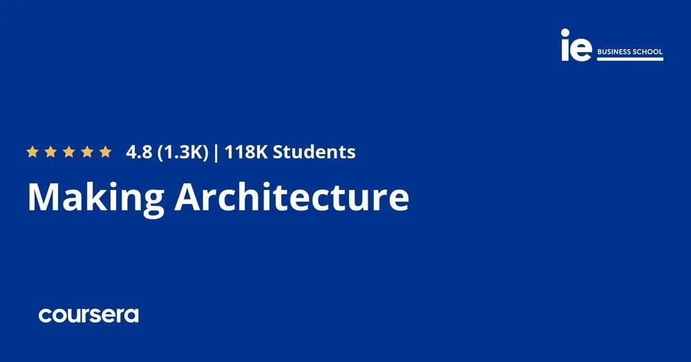 Página do curso Making Architecture, da IE School of Architecture & Design, no Coursera
