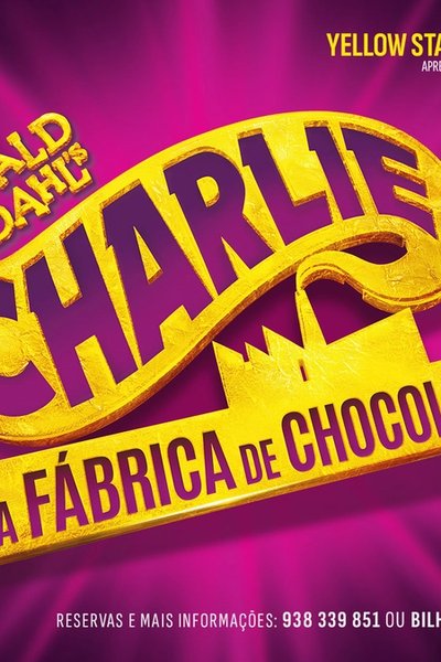 Charlie e a Fábrica de Chocolate - Outros espetáculos em cartaz