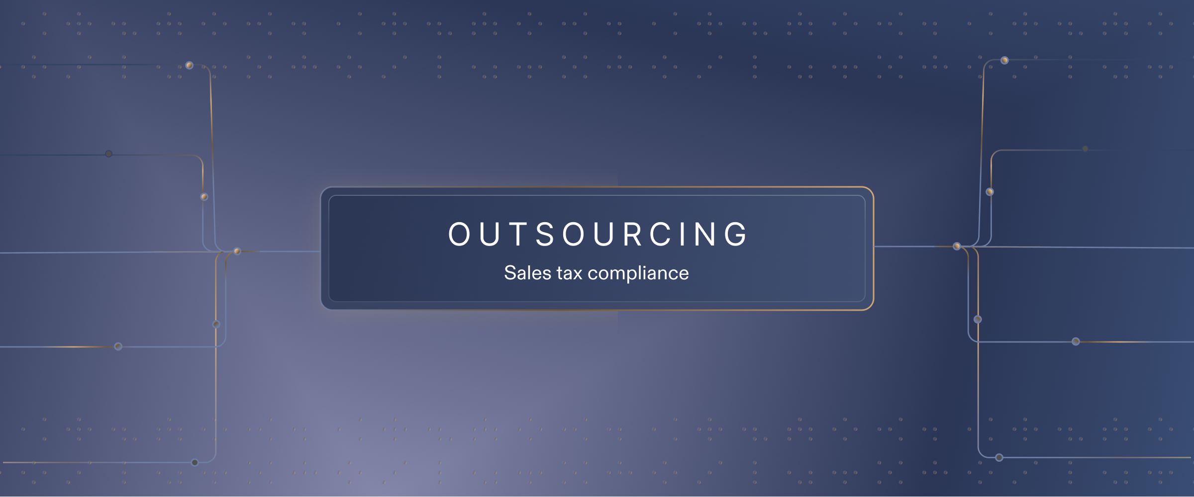 Sales Tax Compliance Outsourcing Explained