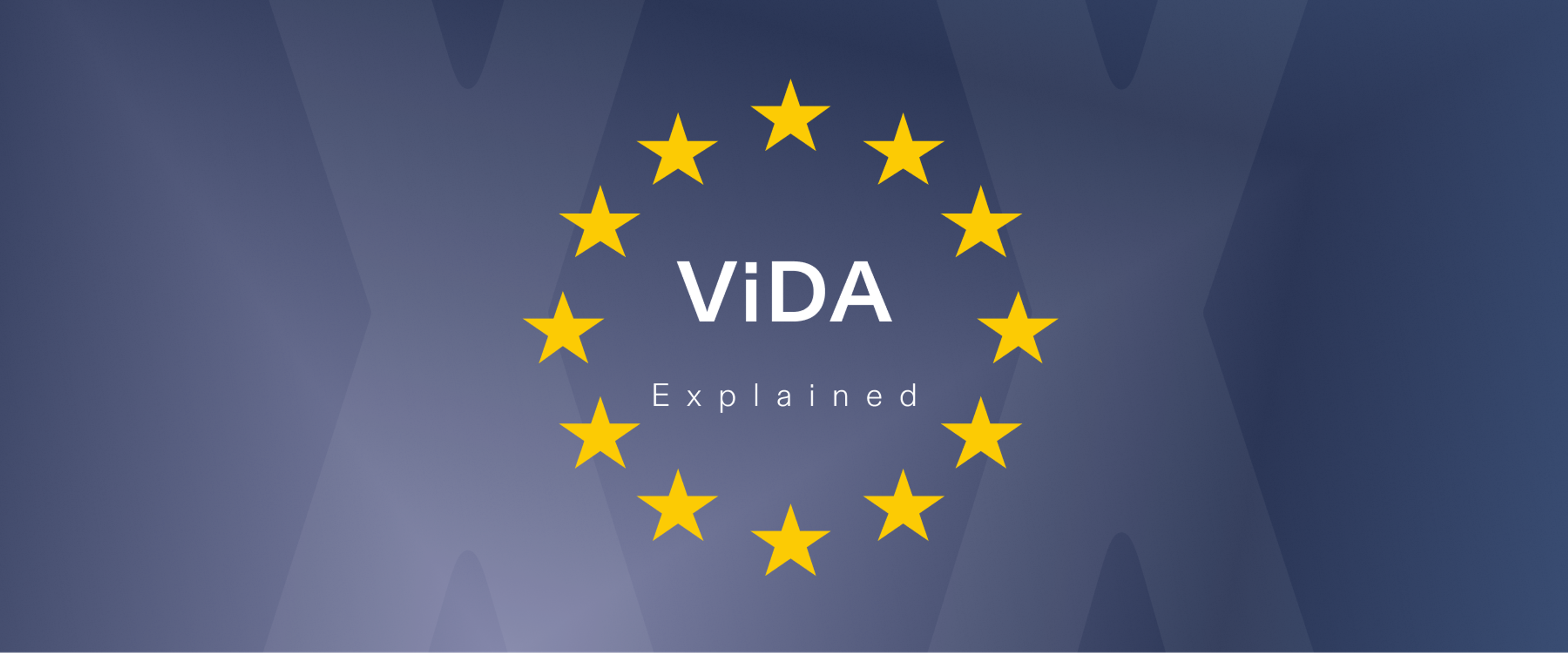 What Is ViDA? Real-Time VAT Reporting Explained