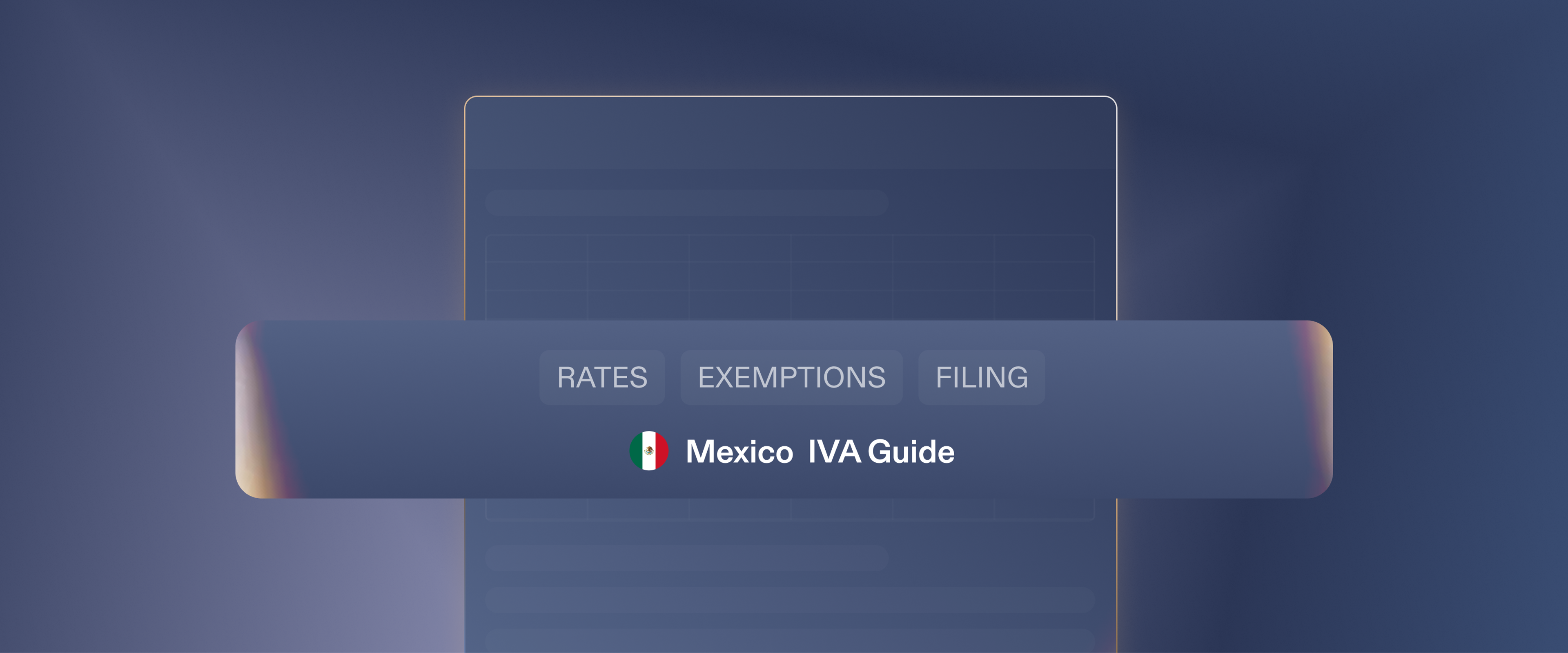 Mexico IVA Guide: Rates, Exemptions, Filing