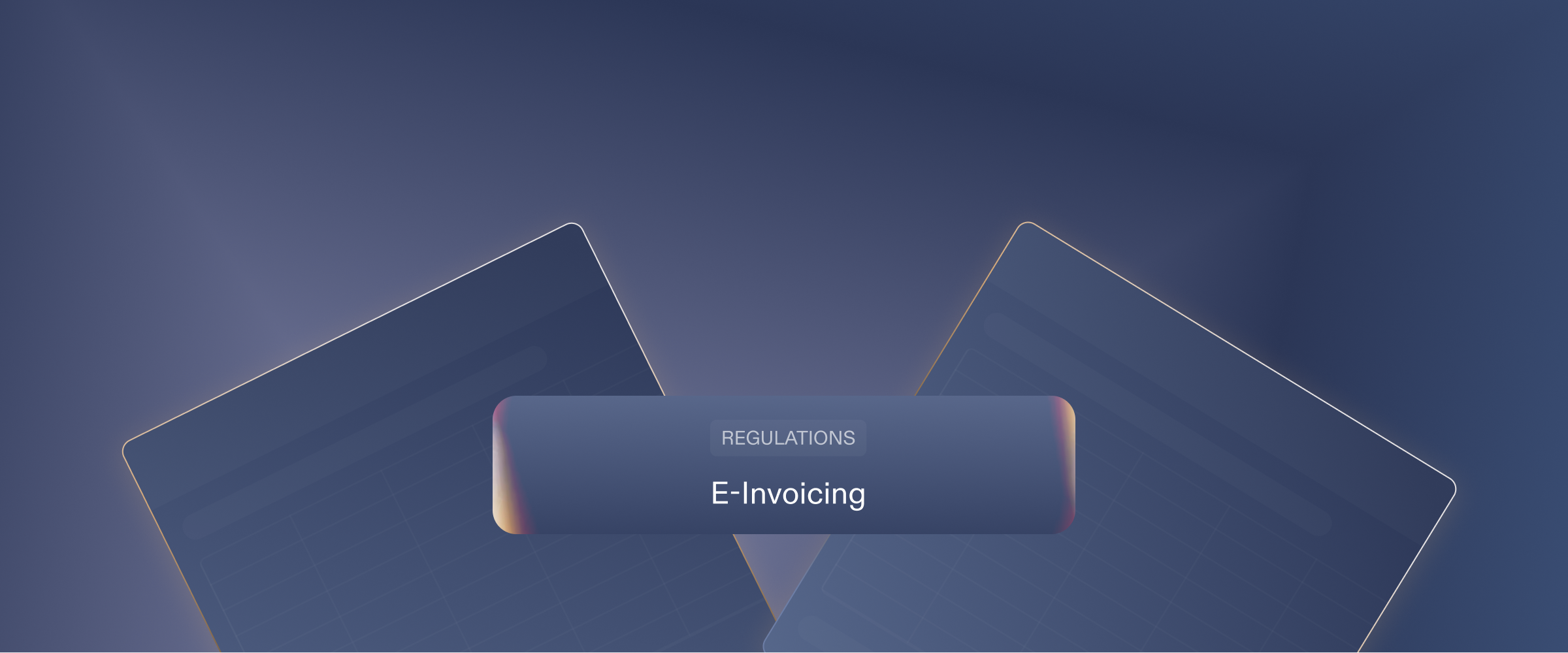 E-Invoicing Regulations: What to Know