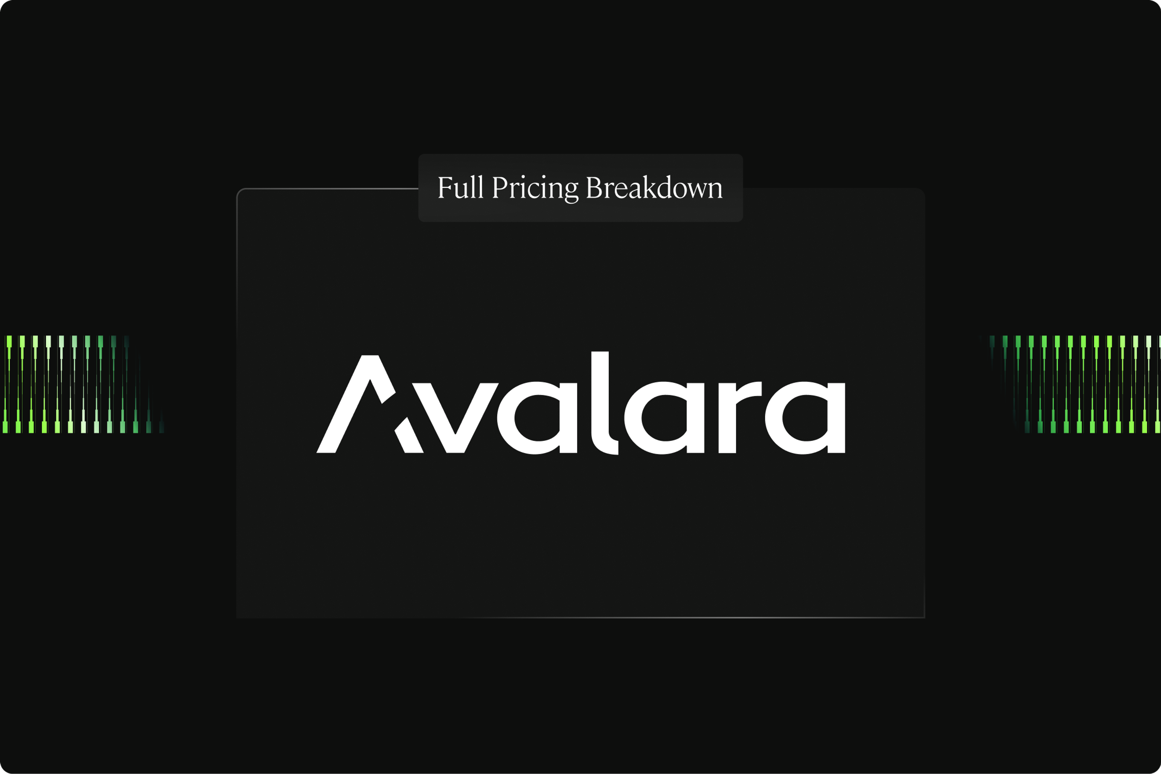 How Much Does Avalara Cost? Full Pricing Breakdown