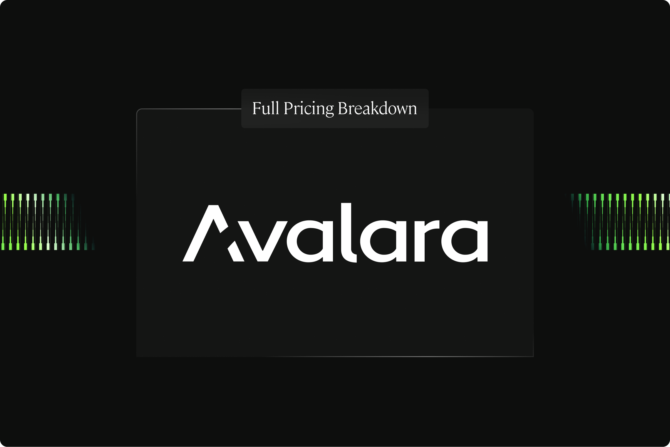 How Much Does Avalara Cost? Full Pricing Breakdown