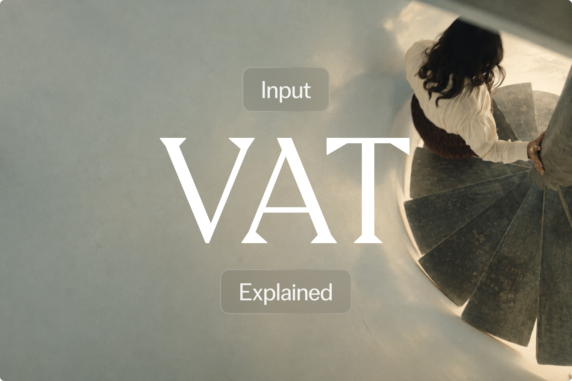 Input VAT Explained: Rules, Calculation, Refunds