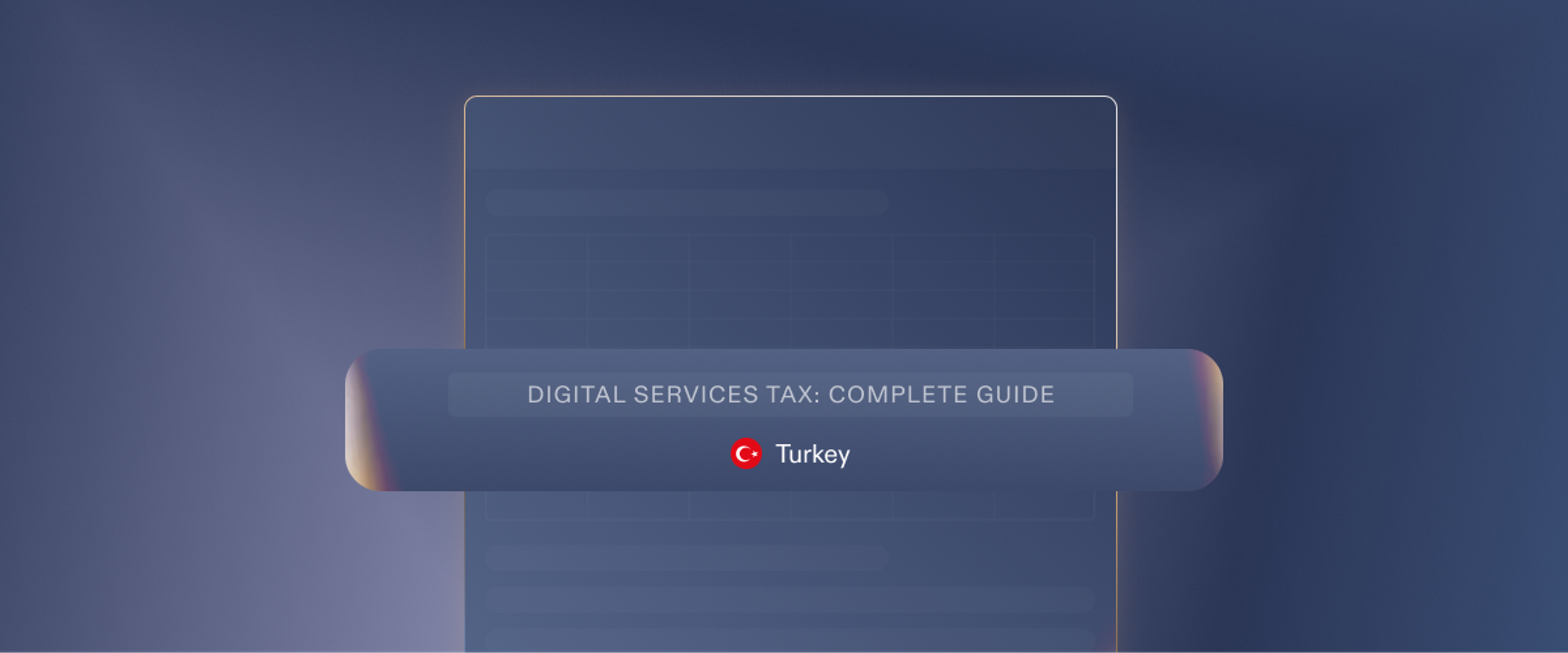 Turkey Digital Services Tax: Complete Guide