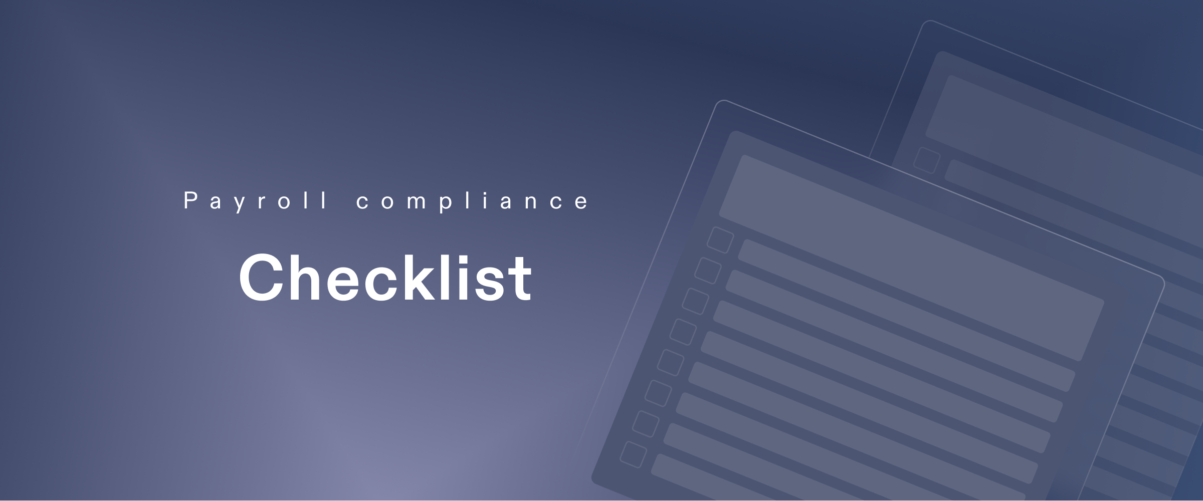 Payroll Compliance Checklist for Accurate Payroll