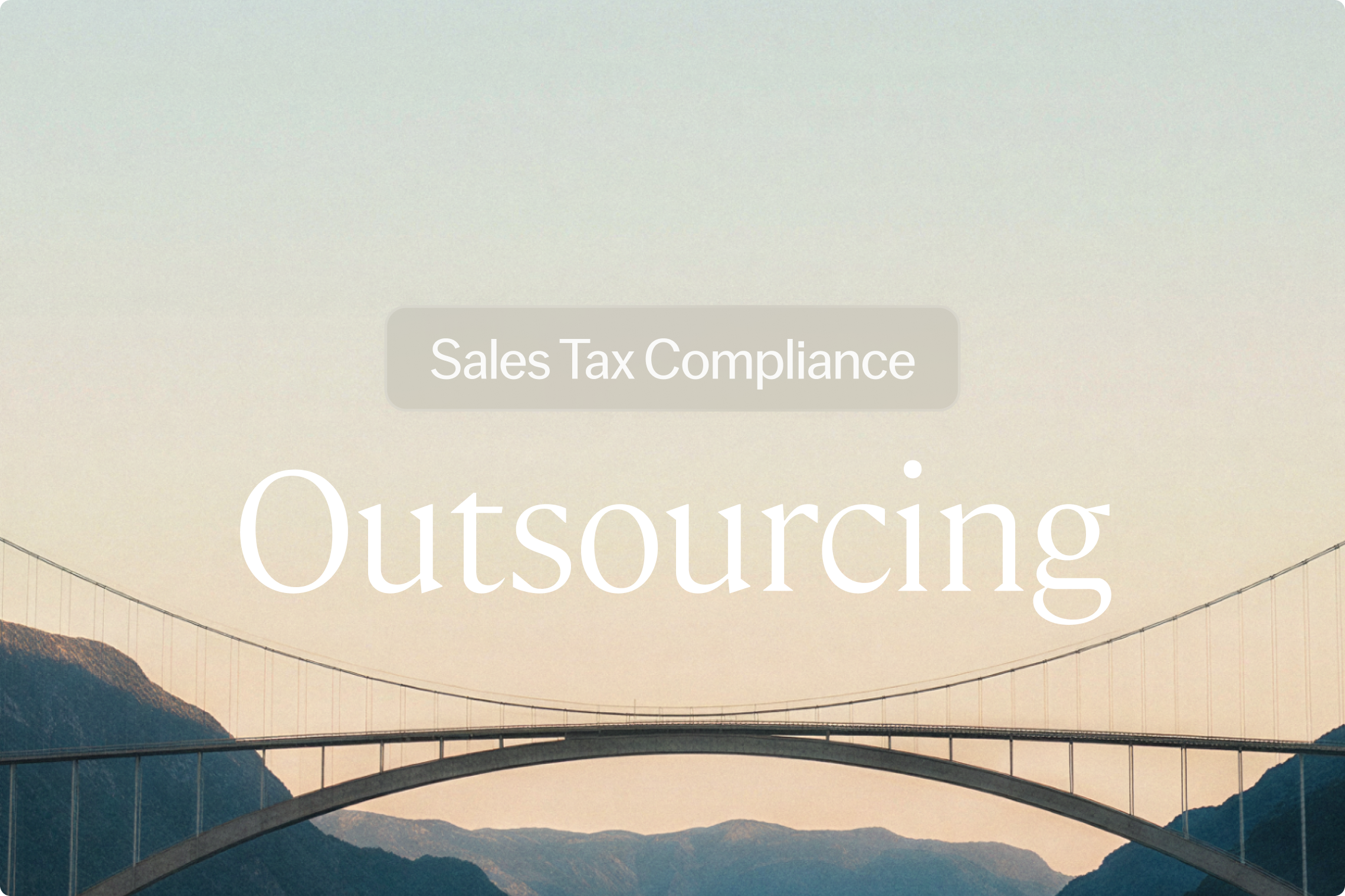 Sales Tax Compliance Outsourcing Explained