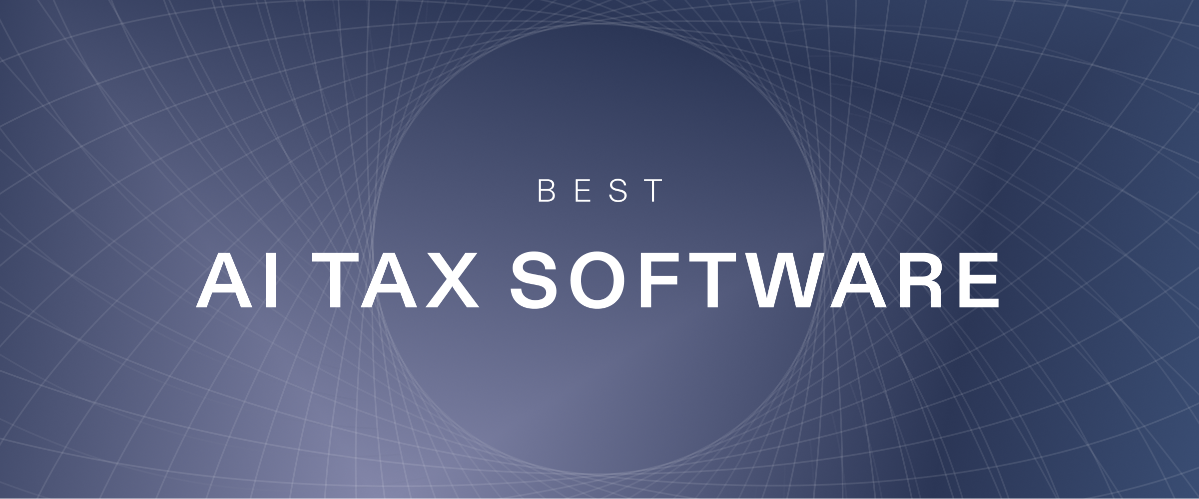 Best AI Tax Software for 2025: Top 4 Tools Reviewed