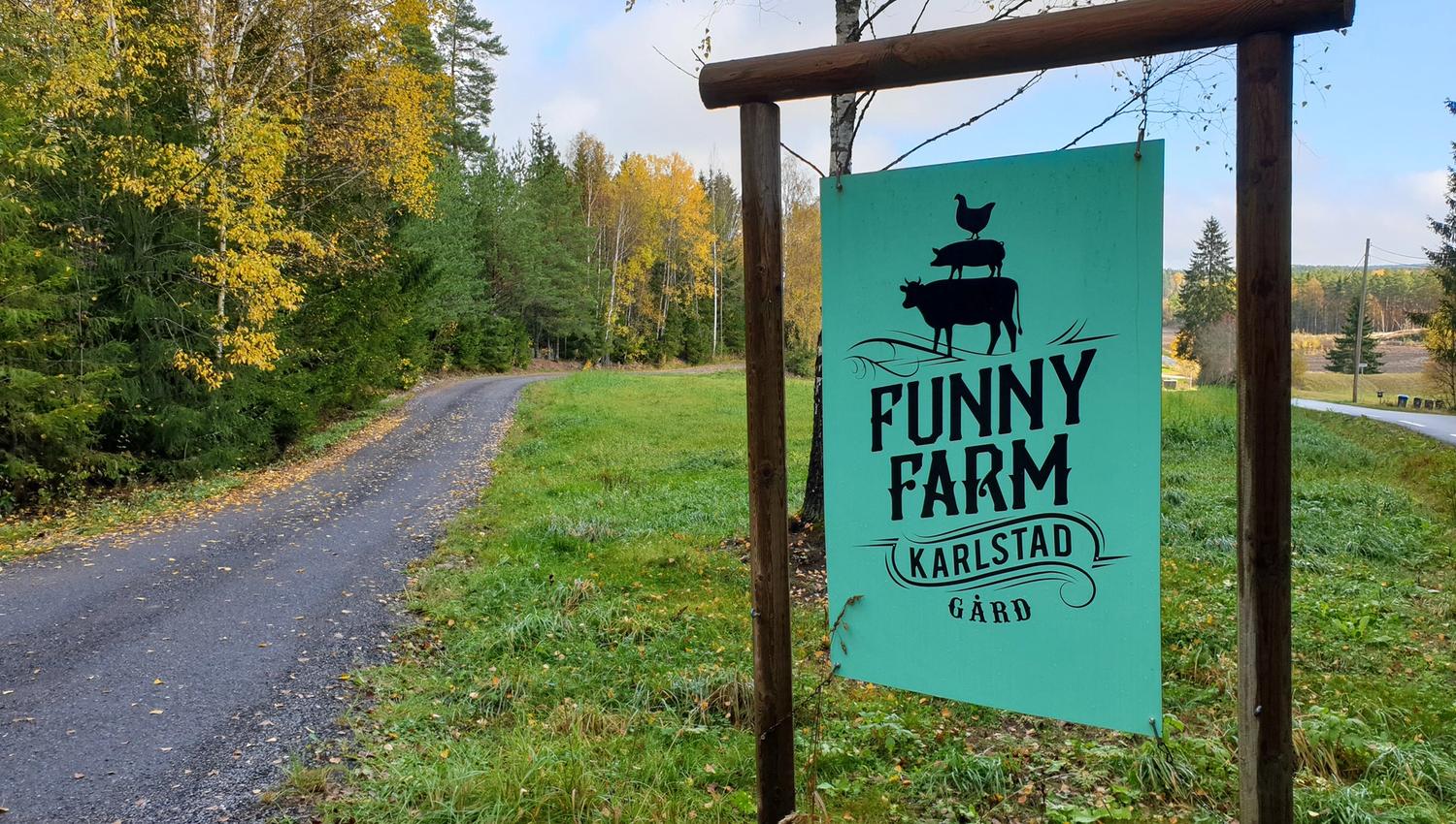 The entrance of Funny farm