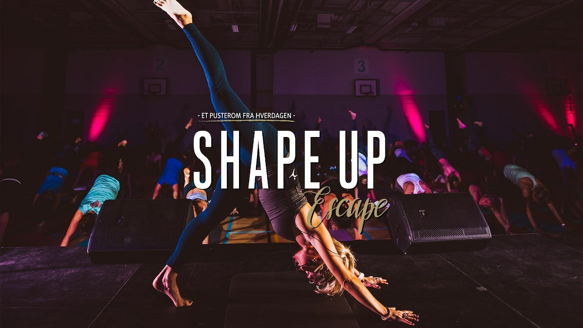 Shape up
