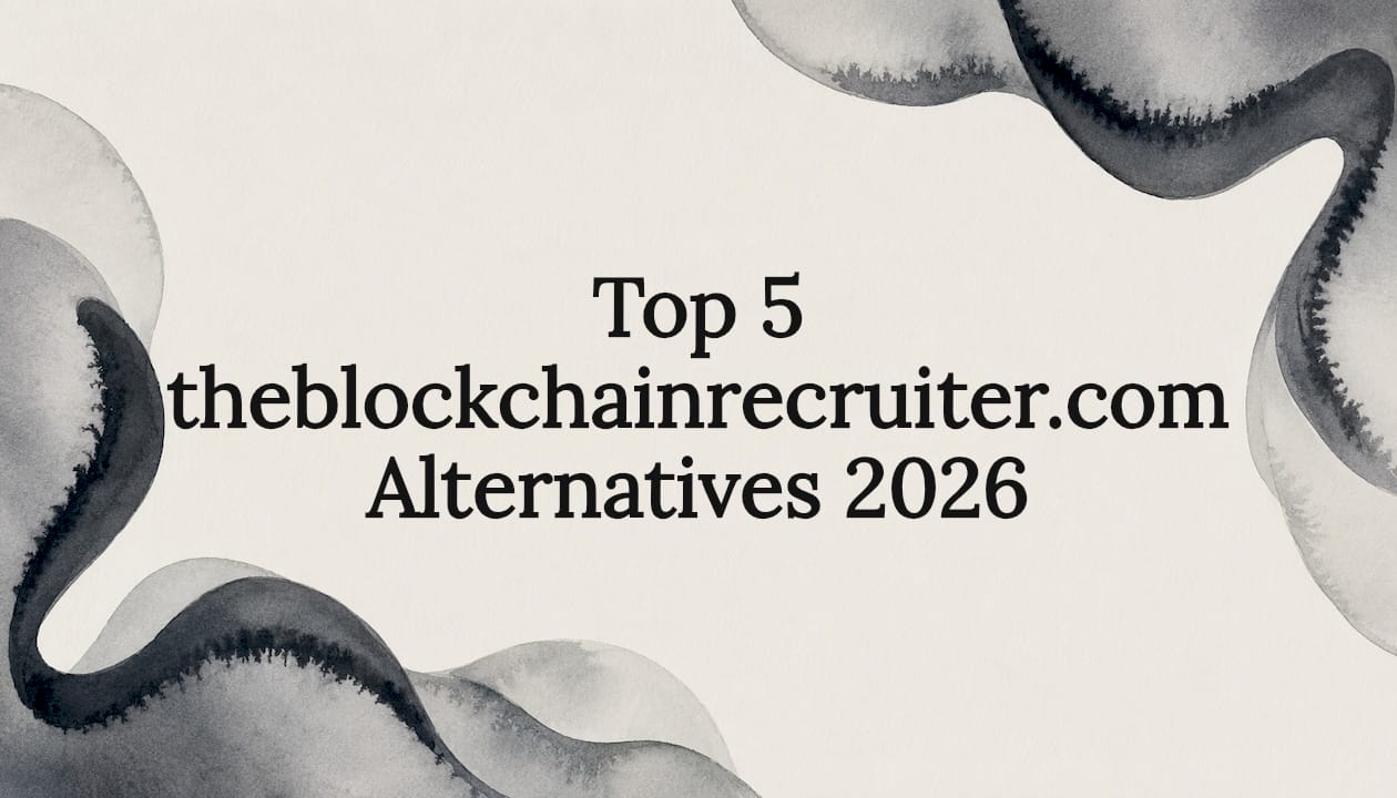 Top 5 theblockchainrecruiter.com Alternatives 2026