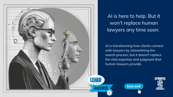 How AI Is Changing the Way You Find Legal Help—Without Replacing Lawyers