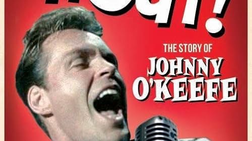 Shout! The Story of Johnny O'Keefe
