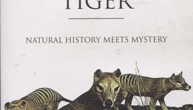 The Tasmanian Tiger: Natural History Meets Mystery