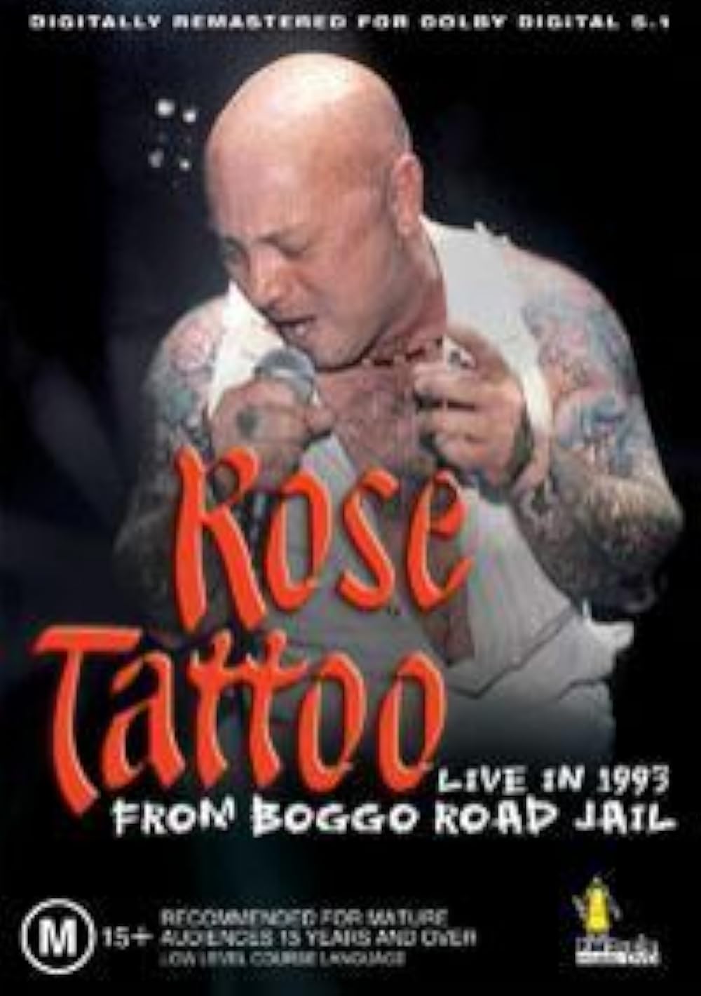 Rose Tattoo: Live at Boggo Road Jail 1993