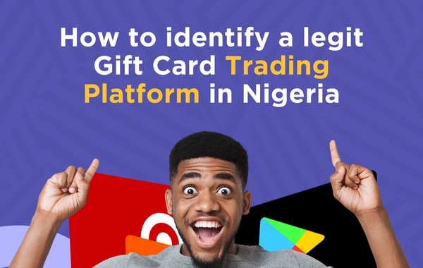 How to identify a trusted and secure gift card trading platform in Nigeria