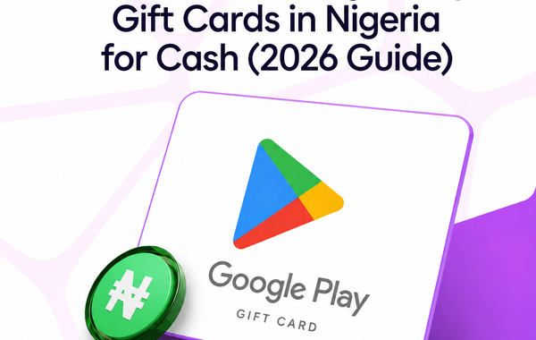 A guide showing how to sell Google Play gift cards for cash in Nigeria quickly, securely, and at competitive exchange rates.