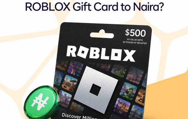 Discover how much you can get in Naira when exchanging a $500 Roblox gift card today.